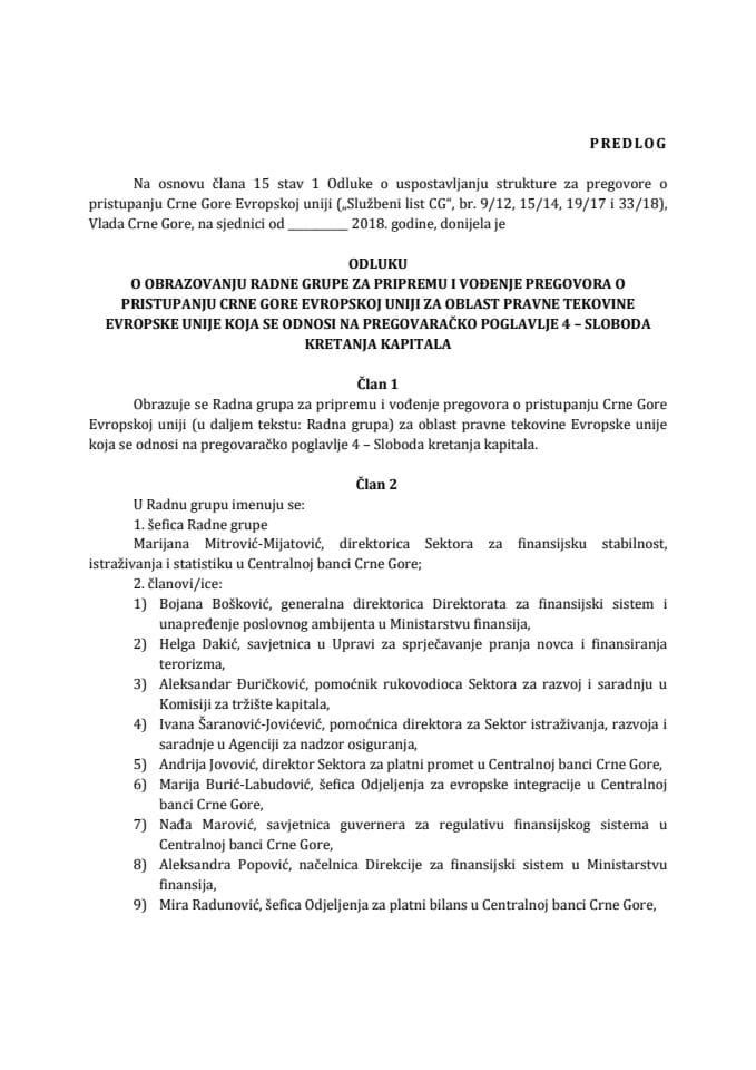 Predlog odluke o obrazovanju Radne grupe za pripremu i vođenje pregovora o pristupanju Crne Gore Evropskoj uniji za oblast pravne tekovine Evropske unije koja se odnosi na pregovaračko poglavlje 4 - S