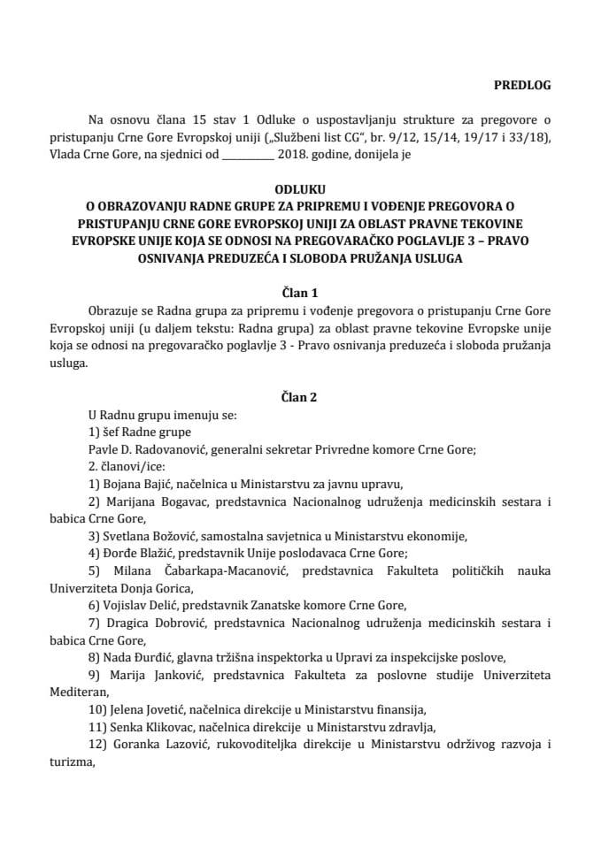 Predlog odluke o obrazovanju Radne grupe za pripremu i vođenje pregovora o pristupanju Crne Gore Evropskoj uniji za oblast pravne tekovine Evropske unije koja se odnosi na pregovaračko poglavlje 3 – P