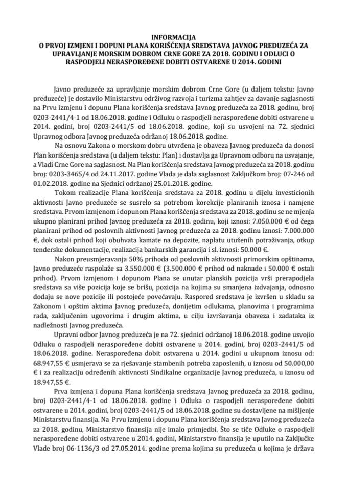 Прва измјена и допуна Плана коришћења средстава Јавног предузећа за управљање морским добром Црне Горе за 2018. годину и Одлука о расподјели нераспоређене добити остварене у 2014. години (без распр