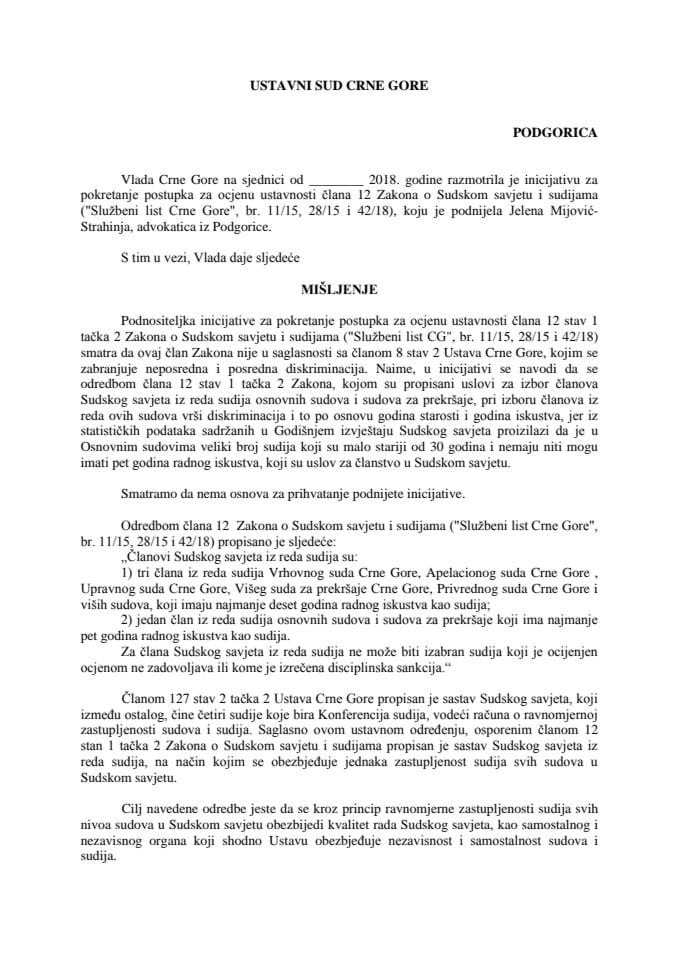 Predlog mišljenja na Inicijativu za pokretanje postupka za ocjenu ustavnosti člana 12 Zakona o Sudskom savjetu i sudijama ("Službeni list CG", br. 11/15, 28/15 i 42/18), koju je podnijela Jelena Mijov
