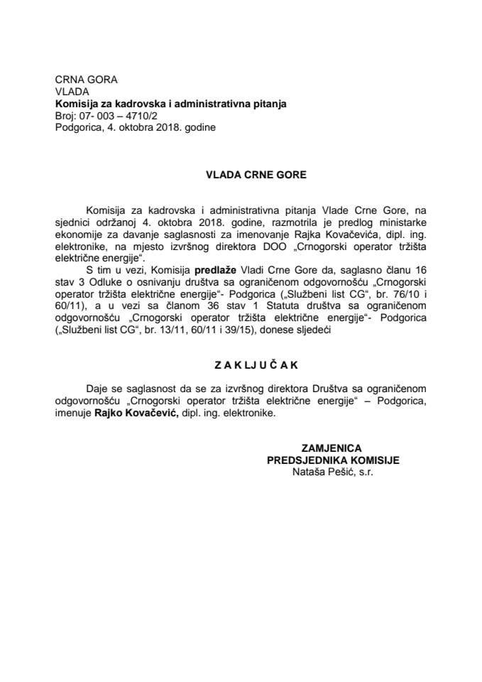 Predlog zaključka o davanju saglasnosti za imenovanje izvršnog direktora Društva sa ograničenom odgovornošću "Crnogosrki operator tržišta električne energije" – Podgorica