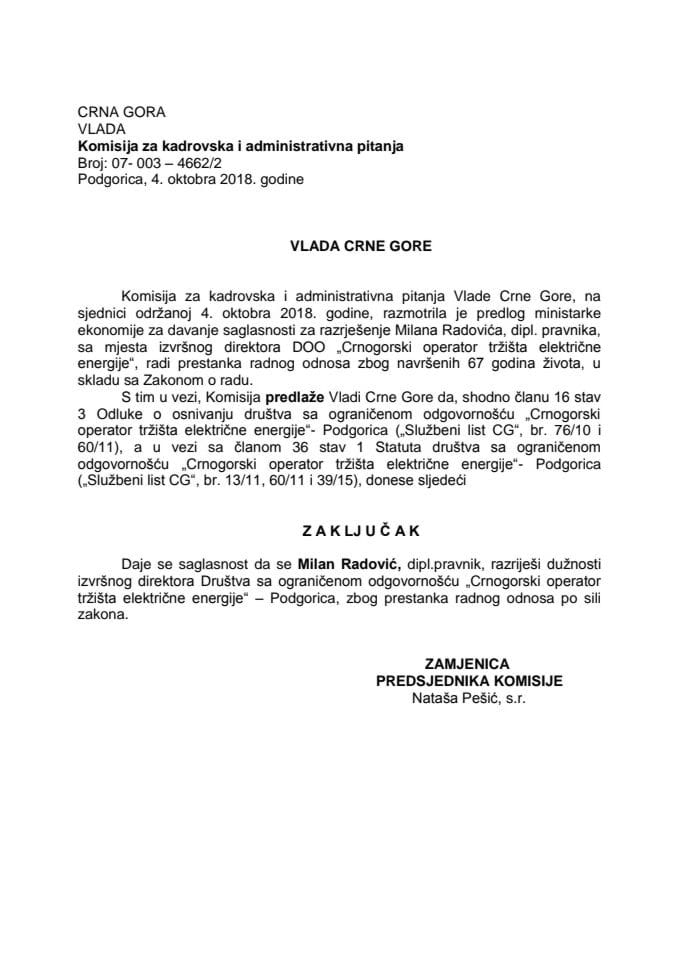 Predlog zaključka o davanju saglasnosti za razrješenje izvršnog direktora Društva sa ograničenom odgovornošću "Crnogosrki operator tržišta električne energije" – Podgorica