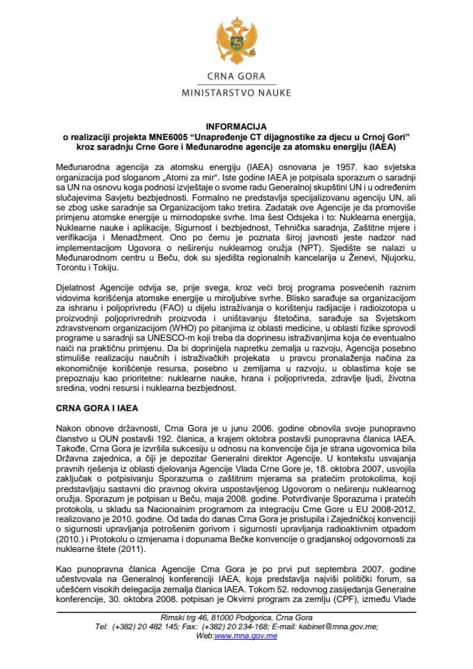 Informacija o realizaciji projekta MNE6005 "Unapređenje CT dijagnostike za djecu u Crnoj Gori" kroz saradnju Crne Gore i Međunarodne agencije za atomsku energiju (IAEA)