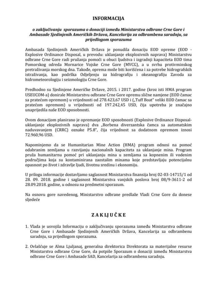 Informacija o zaključivanju Sporazuma o donaciji između Ministarstva odbrane Crne Gore i Ambasade Sjedinjenih Američkih Država, Kancelarija za odbrambenu saradnju s Predlogom sporazuma o donaciji (bez