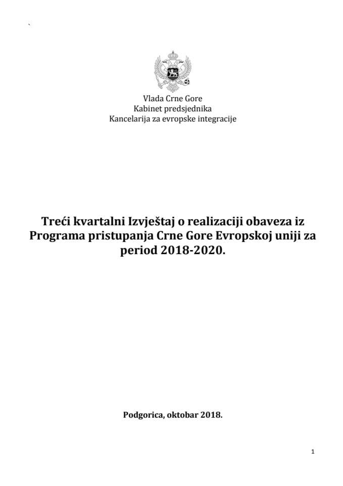 Трећи квартални извјештај о реализацији обавеза из Програма приступања Црне Горе Европској унији за период 2018-2020.