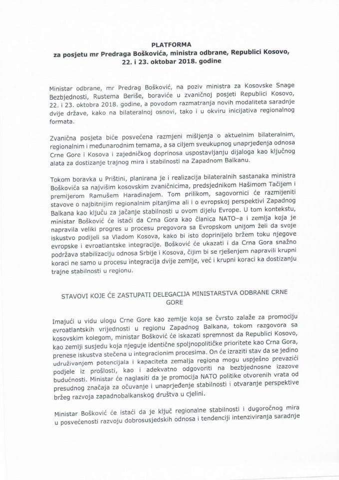 Predlog platforme za posjetu mr Predraga Boškovića, ministra odbrane, Republici Kosovo, 22. i 23. oktobra 2018. godine (bez rasprave)