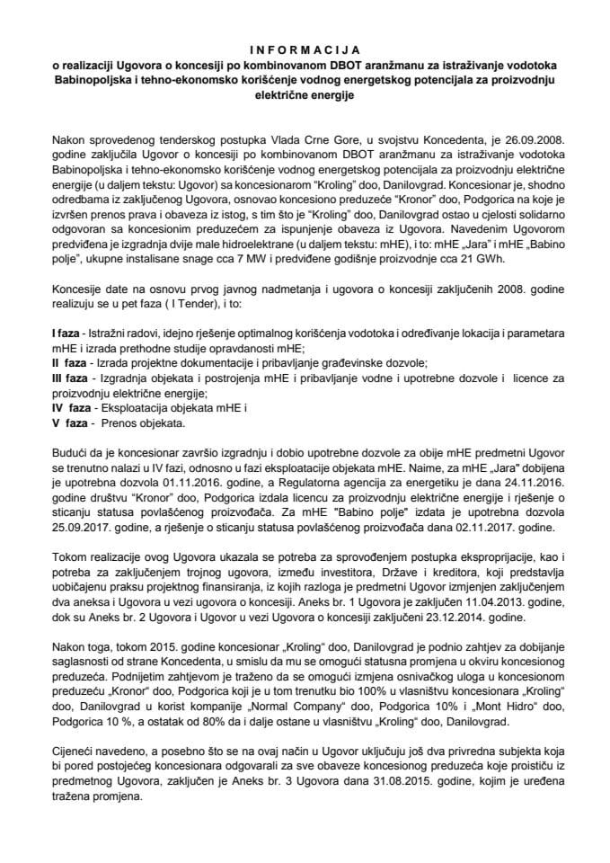 Informacija o realizaciji Ugovora o koncesiji po kombinovanom DBOT aranžmanu za istraživanje vodotoka Babinopoljska i tehno-ekonomsko korišćenje vodnog energetskog potencijala za proizvodnju električn
