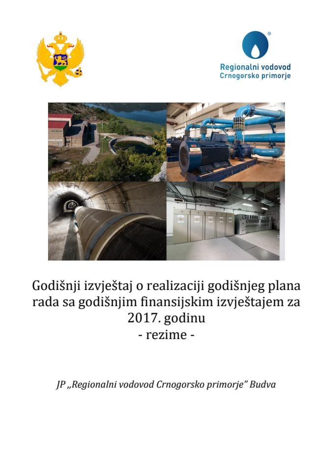 Годишњи извјештај о реализацији Годишњег плана рада са годишњим финансијским извјештајем ЈП "Регионални водовод Црногорско приморје" за 2017. годину