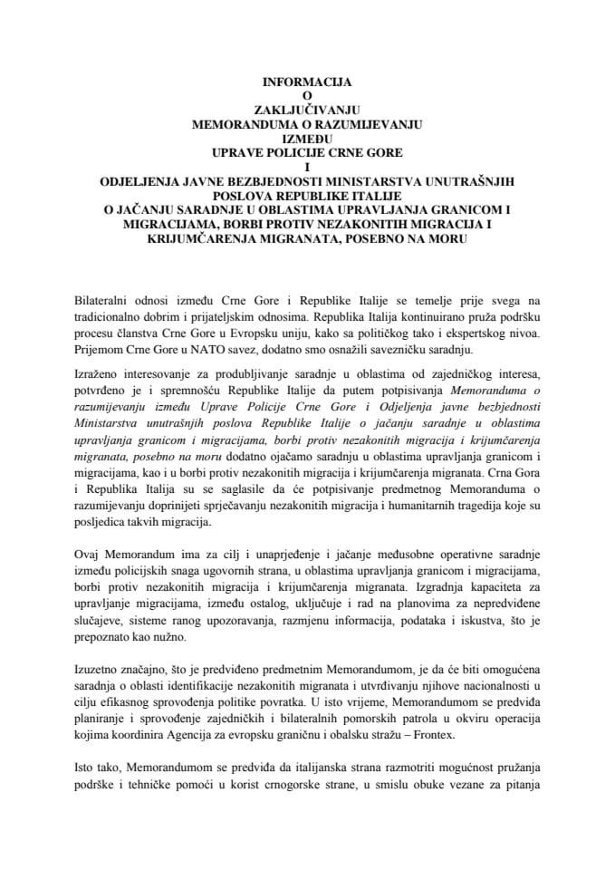 Informacija o zaključivanju Memoranduma o razumijevanju između Uprave policije Crne Gore i Odjeljenja javne bezbjednosti Ministarstva unutrašnjih poslova Republike Italije o jačanju saradnje u oblasti