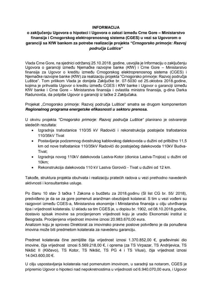 Informacija o zaključenju Ugovora o hipoteci i Ugovora o zalozi između Crne Gore - Ministarstvo finansija i Crnogorskog elektroprenosnog sistema (CGES) u vezi sa Ugovorom o garanciji sa KfW bankom za 