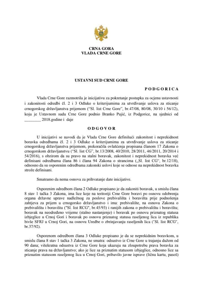Predlog odgovora na Inicijativu za pokretanje postupka za ocjenu ustavnosti i zakonitosti odredbi čl. 2 i 3 Odluke o kriterijumima za utvrđivanje uslova za sticanje crnogorskog državljanstva prijemom 