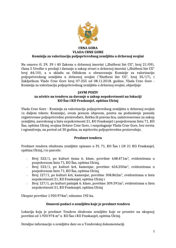 JAVNI POZIV  za učešće na tenderu za davanje u zakup nepokretnosti na lokaciji KO Šas i KO Fraskanjel, opština Ulcinj. 