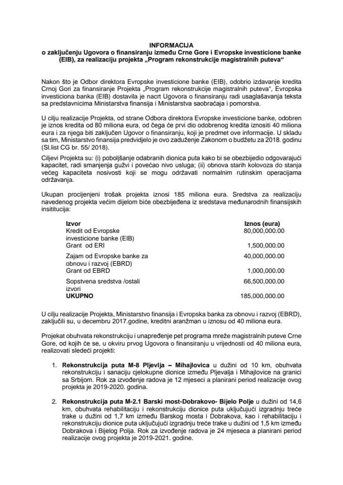 Informacija o zaključenju Ugovora o finansiranju između Crne Gore i Evropske investicione banke (EIB) za realizaciju projekta "Program rekonstrukcije magistralnih puteva" s Predlogom ugovora o finansi