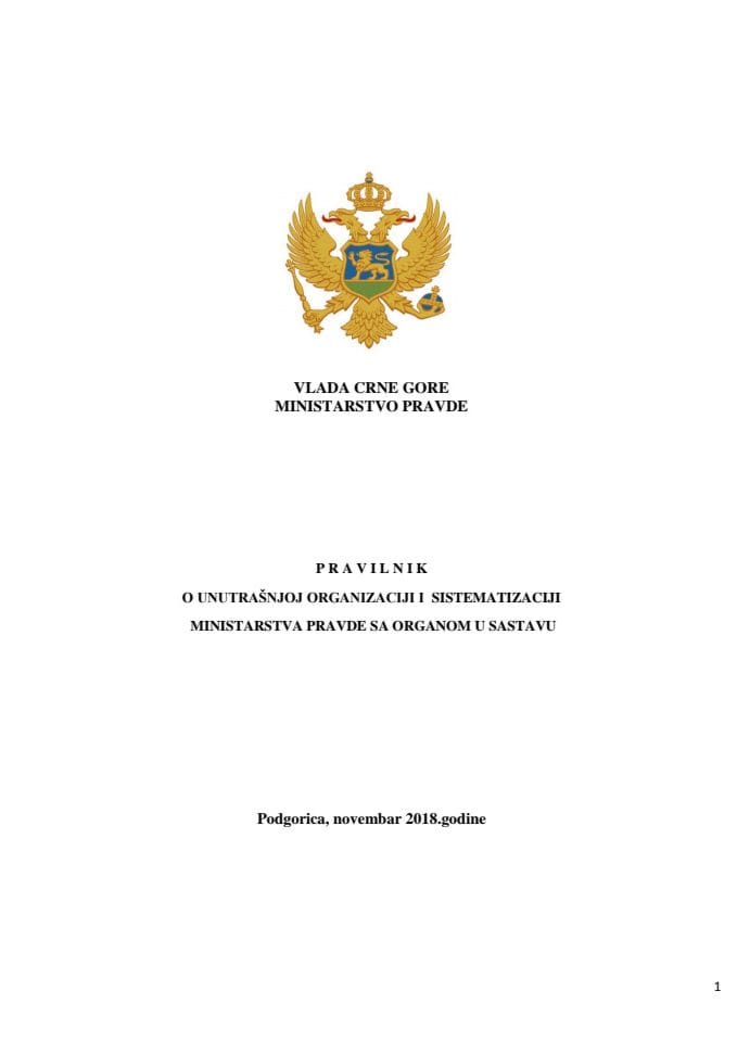 Predlog pravilnika o unutrašnjoj organizaciji i sistematizaciji Ministarstva pravde sa organom u sastavu	