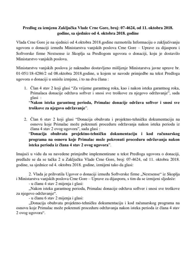 Predlog za izmjenu Zaključka Vlade Crne Gore, broj: 07-4624, od 11. oktobra 2018. godine, sa sjednice od 4. oktobra 2018. godine