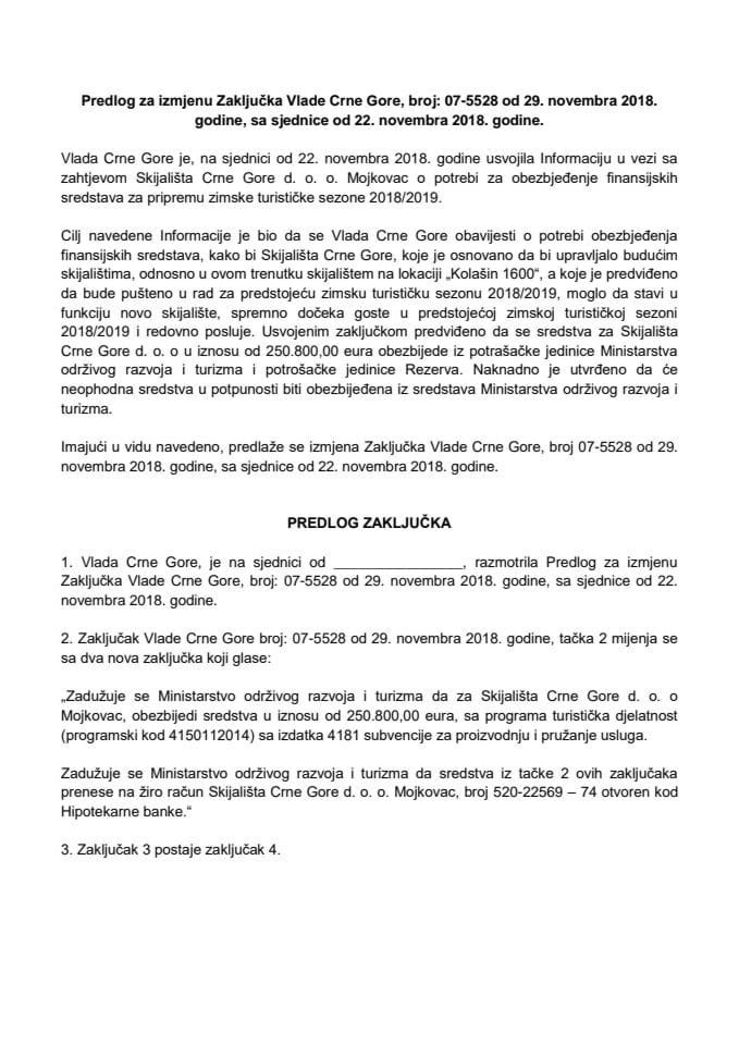 Предлог за измјену Закључка Владе Црне Горе, број: 07-5528, од 29. новембра 2018. године, са сједнице од 22. новембра 2018. године