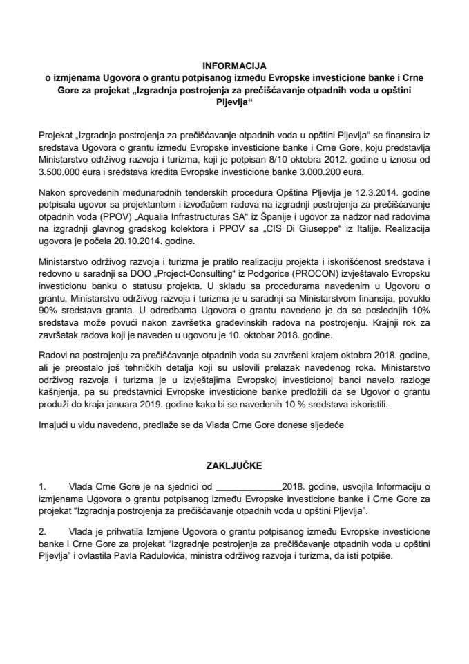 Информација о измјенама Уговора о гранту потписаног између Европске инвестиционе банке и Црне Горе за пројекат "Изградња постројења за пречишћавање отпадних вода у Општини Пљевља" с Предлогом изм