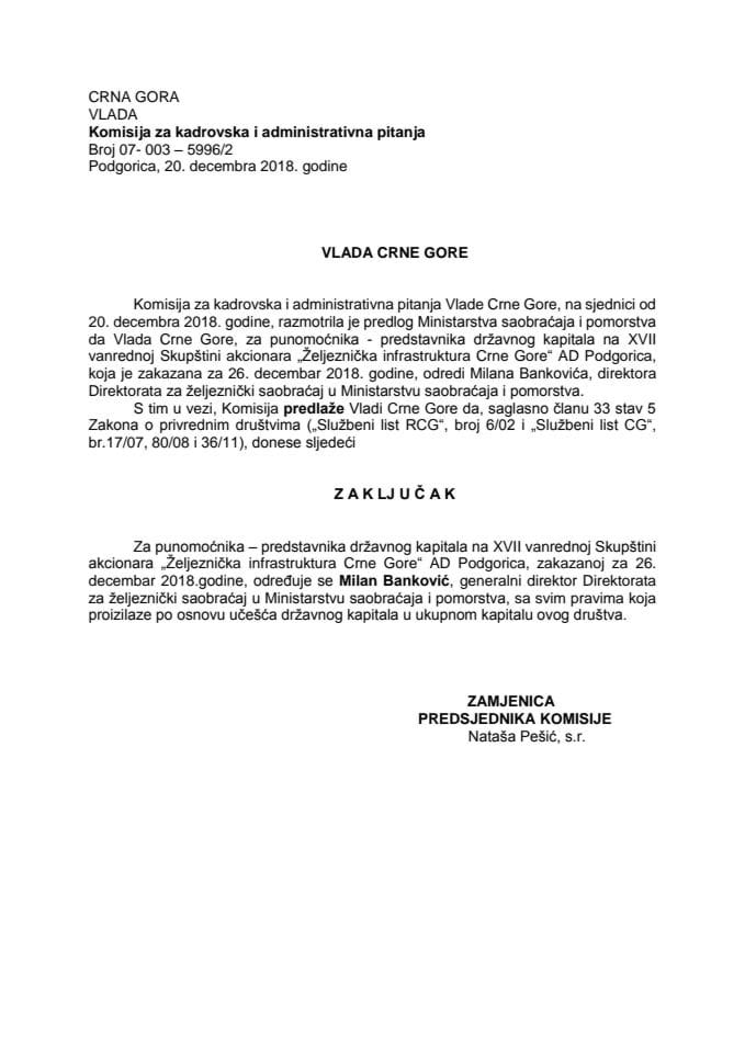 Predlog zaključka o određivanju punomoćnika – predstavnika državnog kapitala na XVII vanrednoj Skupštini akcionara „Željeznička infrastruktura Crne Gore“ AD Podgorica