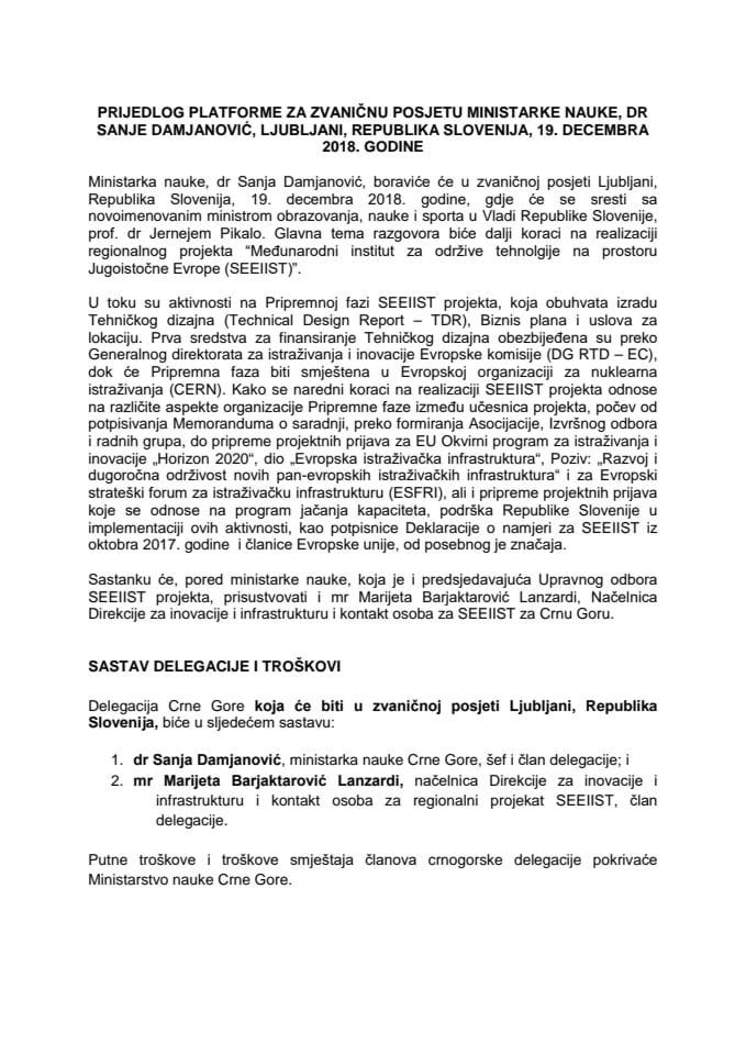 Predlog platforme za zvaničnu posjetu dr Sanje Damjanović, ministarke nauke, Ljubljani, Republika Slovenija, 19. decembra 2018. godine