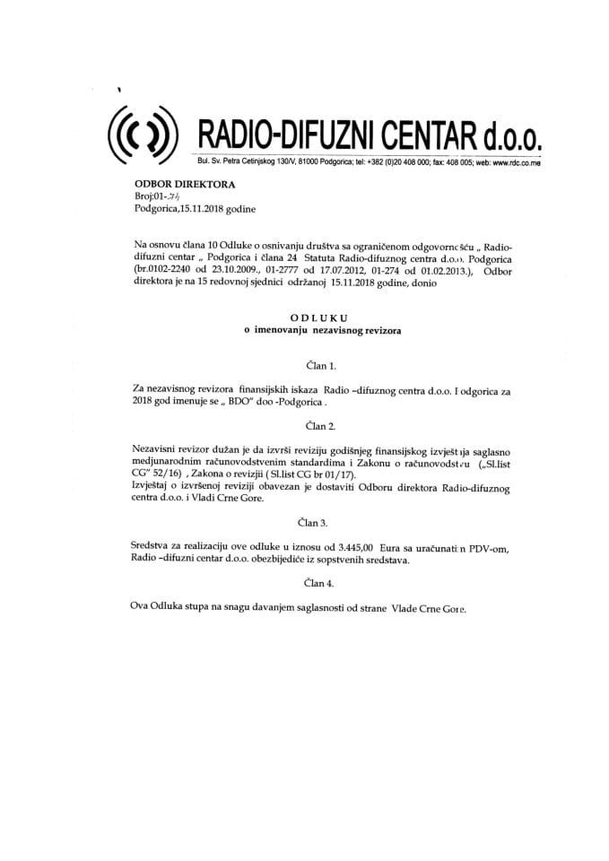 Predlog odluke o imenovanju nezavisnog revizora za reviziju finansijskih iskaza Radio-difuznog centra d.o.o. Podgorica za 2018. godinu