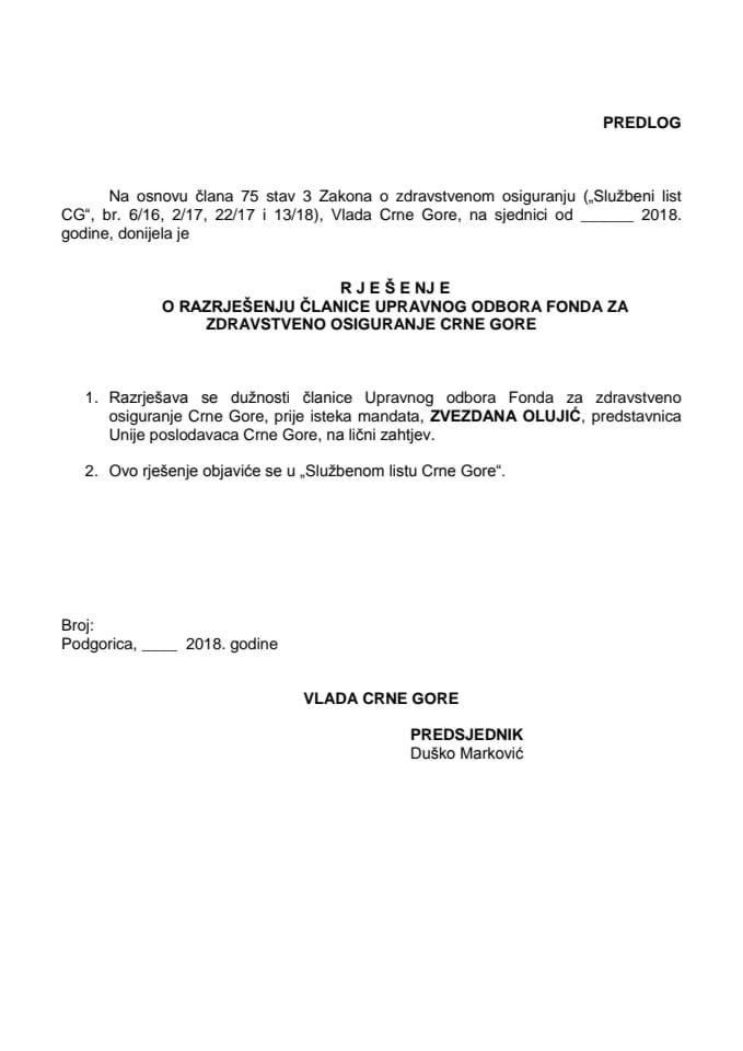 Predlog rješenja o razrješenju i imenovanju člana Upravnog odbora Fonda za zdravstveno osiguranje Crne Gore