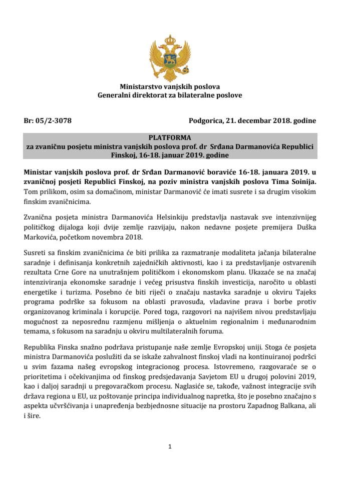 Predlog platforme za zvaničnu posjetu prof. dr Srđana Darmanovića, ministra vanjskih poslova, Republici Finskoj, od 16. do 18. januara 2019. godine