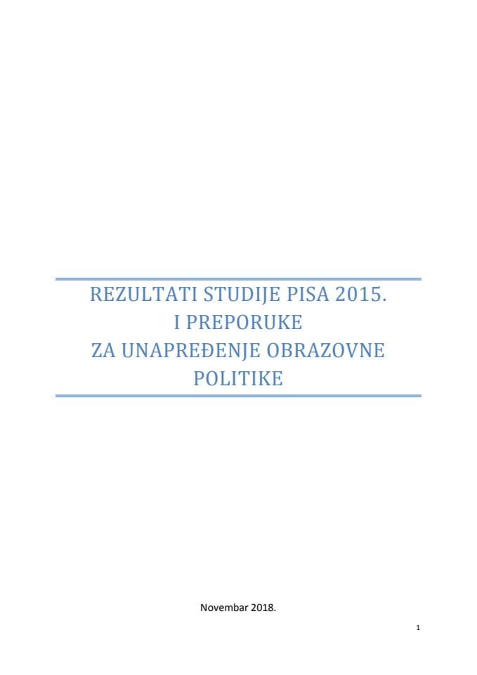 Izvještaj o rezultatima studije PISA 2015. i preporukama za unapređenje obrazovne politike s Predlogom programa za realizaciju preporuka za unapređenje obrazovne politike 2019-2021.