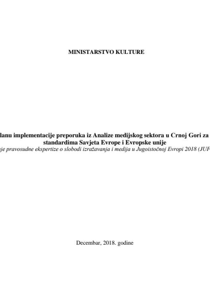 Informacija o planu implementacije preporuka iz Analize medijskog sektora u Crnoj Gori za usklađivanje sa standardima Savjeta Evrope i Evropske unije