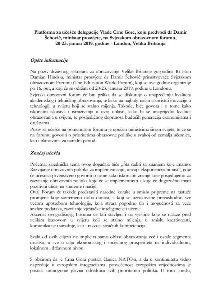Predlog platforme za učešće delegacije Vlade Crne Gore, koju predvodi dr Damir Šehović, ministar prosvjete, na Svjetskom obrazovnom forumu, od 20. do 23. januara 2019. godine, London, Velika Britanija