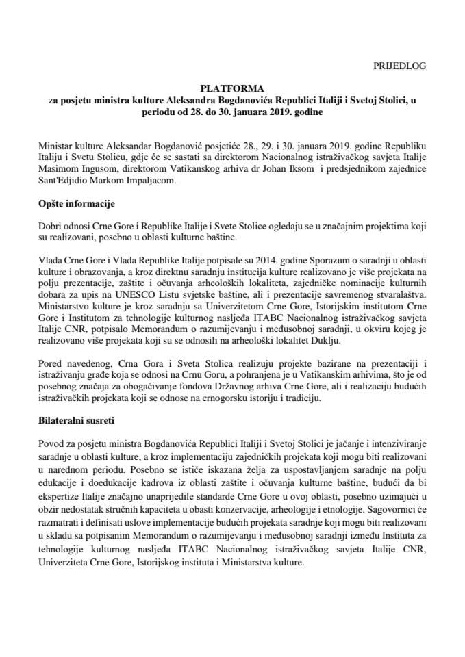 Предлог платформе за посјету Александра Богдановића, министра културе, Републици Италији и Светој Столици, у периоду од 28. до 30. јануара 2019. године