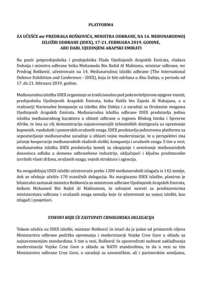 Predlog platforme za učešće mr Predraga Boškovića, ministra odbrane, na 14. međunarodnoj izložbi odbrane (IDEX), od 17. do 21. februara 2019. godine, Abu Dabi, Ujedinjeni Arapski Emirati 	