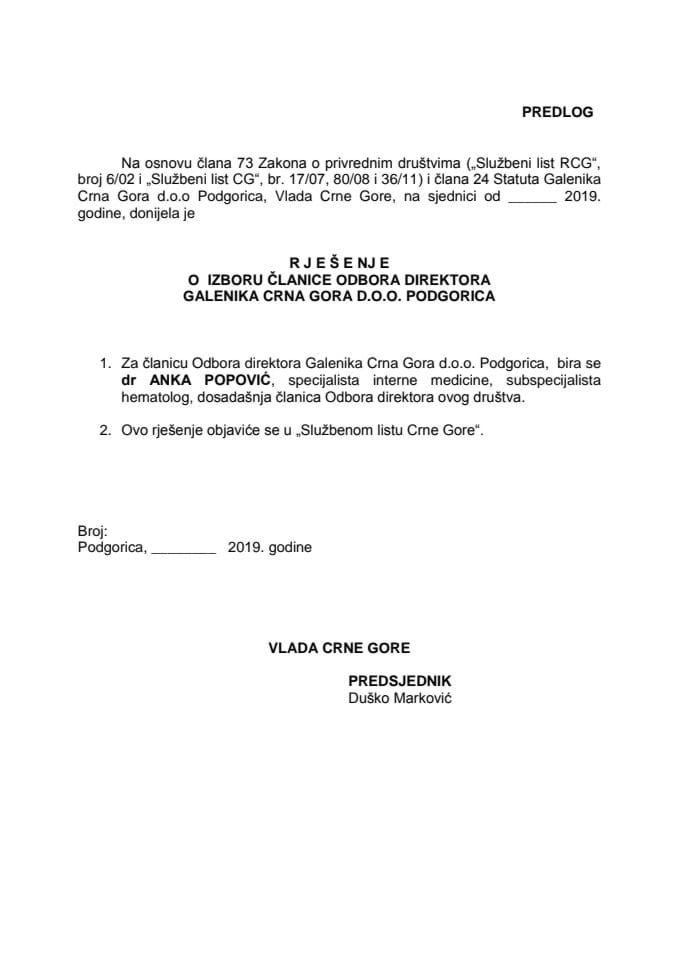 Предлог рјешења о избору чланице Одбора директора Галеника Црна Гора д.о.о. Подгорица