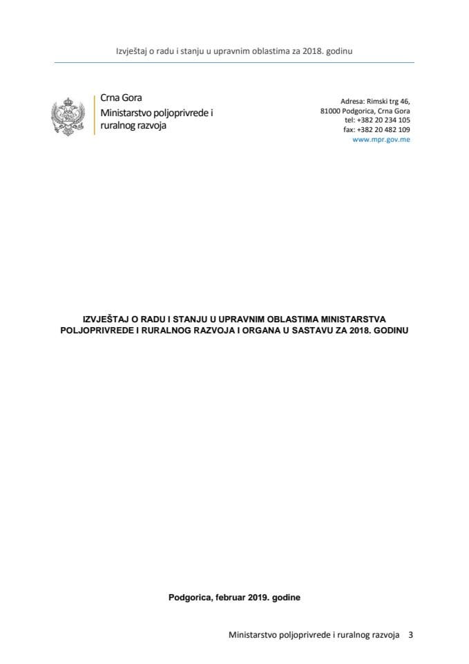 Izvještaj o radu i stanju u upravnim oblastima Ministarstva poljoprivrede i ruralnog razvoja i organa u sastavu u 2018. godini (bez rasprave) 