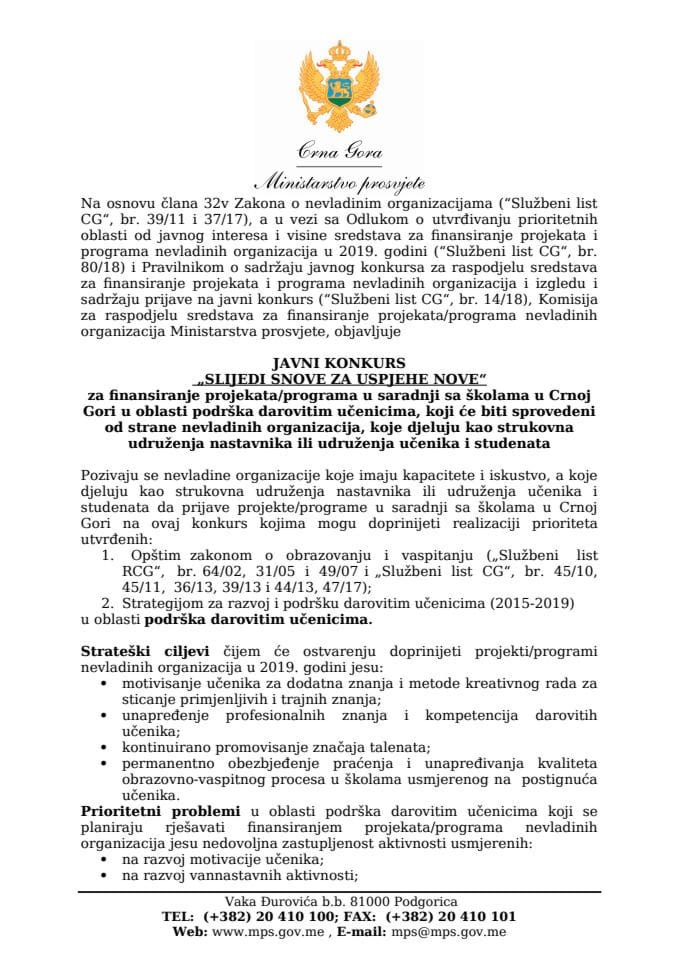 K O N K U R S Slijedi snove za uspjehe nove