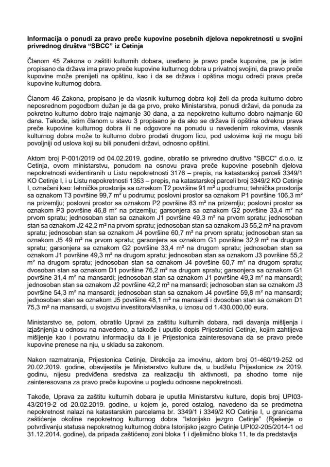 Informacija o ponudi za pravo preče kupovine posebnih djelova nepokretnosti u svojini privrednog društva "SBCC" iz Cetinja (bez rasprave)