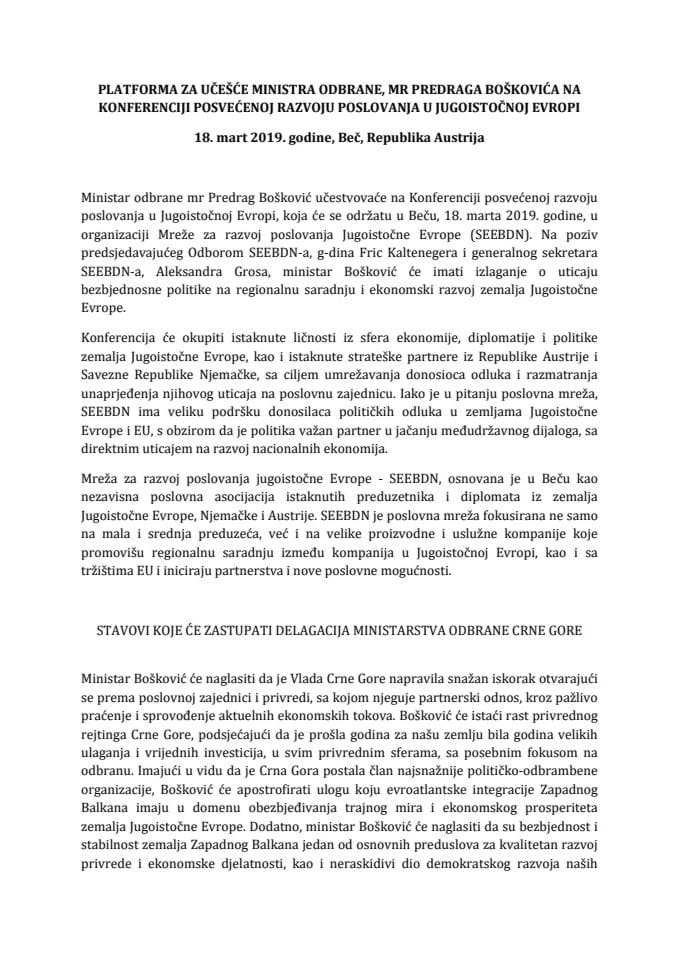 Предлог платформе за учешће мр Предрага Бошковића, министра одбране, на Конференцији посвећеној развоју пословања у Југоисточној Европи, 18. марта 2019. године, Беч, Република Аустрија 	