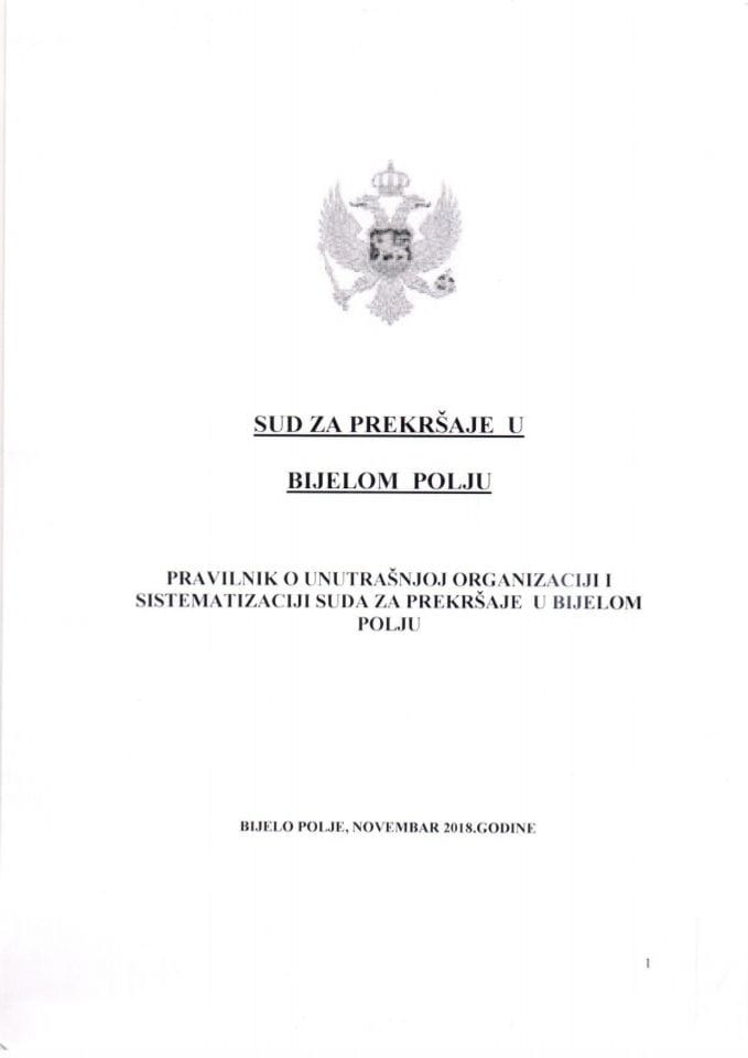 Predlog pravilnika o unutrašnjoj organizaciji i sistematizaciji Suda za prekršaje u Bijelom Polju