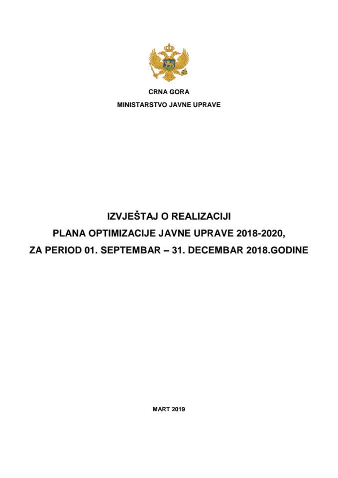 Извјештај о реализацији Плана оптимизације јавне управе 2018-2020, за период 1. септембар – 31. децембар 2018. године