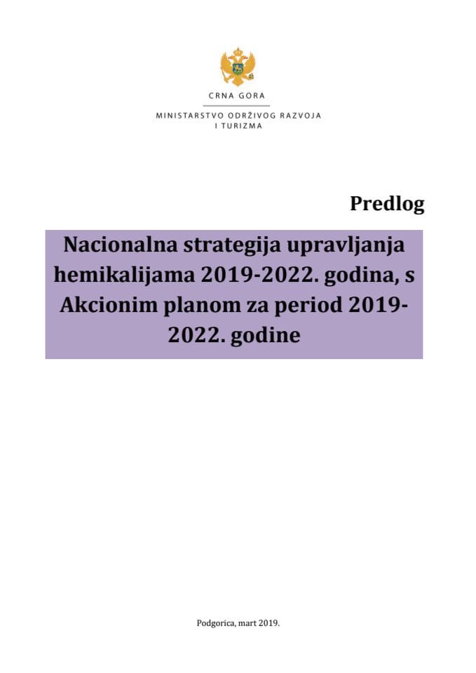 Predlog nacionalne strategije upravljanja hemikalijama 2019-2022. godina s Predlogom akcionog plana za period 2019-2022. godine i Izvještajem sa javne rasprave