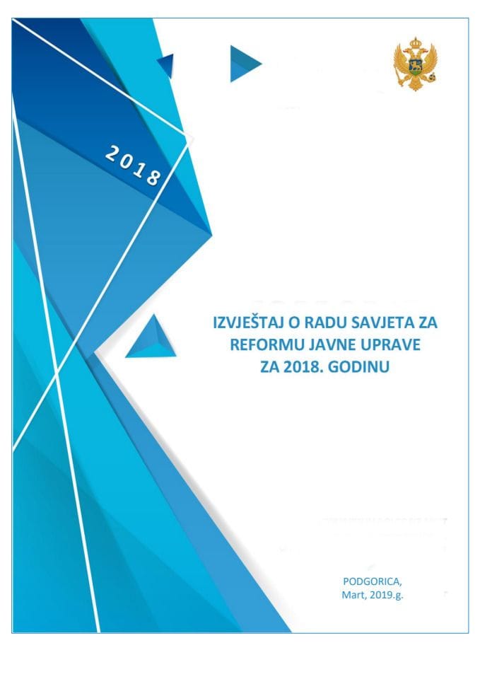 Izvještaj o radu Savjeta za reformu javne uprave za 2018. godinu sa aneksom realizacije zaključaka