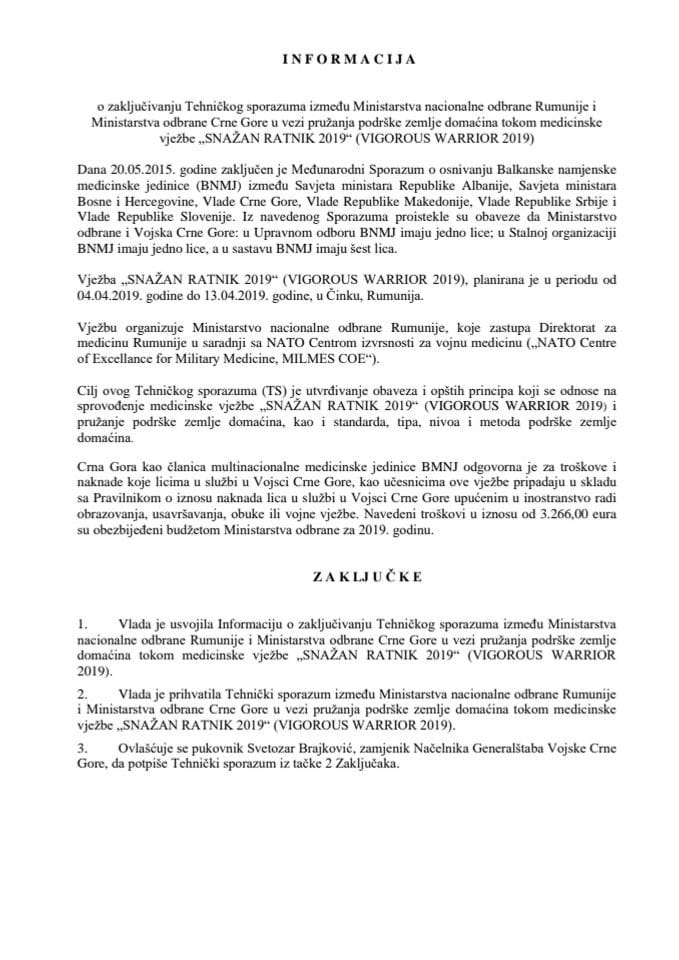 Информација о закључивању Техничког споразума између Министарства националне одбране Румуније и Министарства одбране Црне Горе у вези пружања подршке земље домаћина током медицинске вјежбе "Снажан