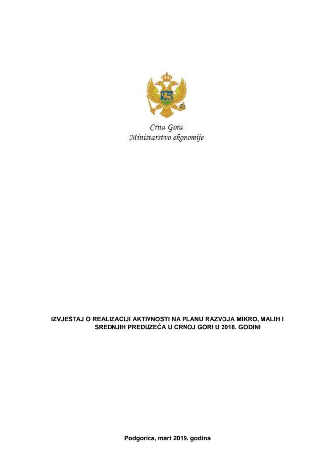 Izvještaj o realizaciji aktivnosti na planu razvoja mikro, malih i srednjih preduzeća u Crnoj Gori u 2018. godini (bez rasprave)