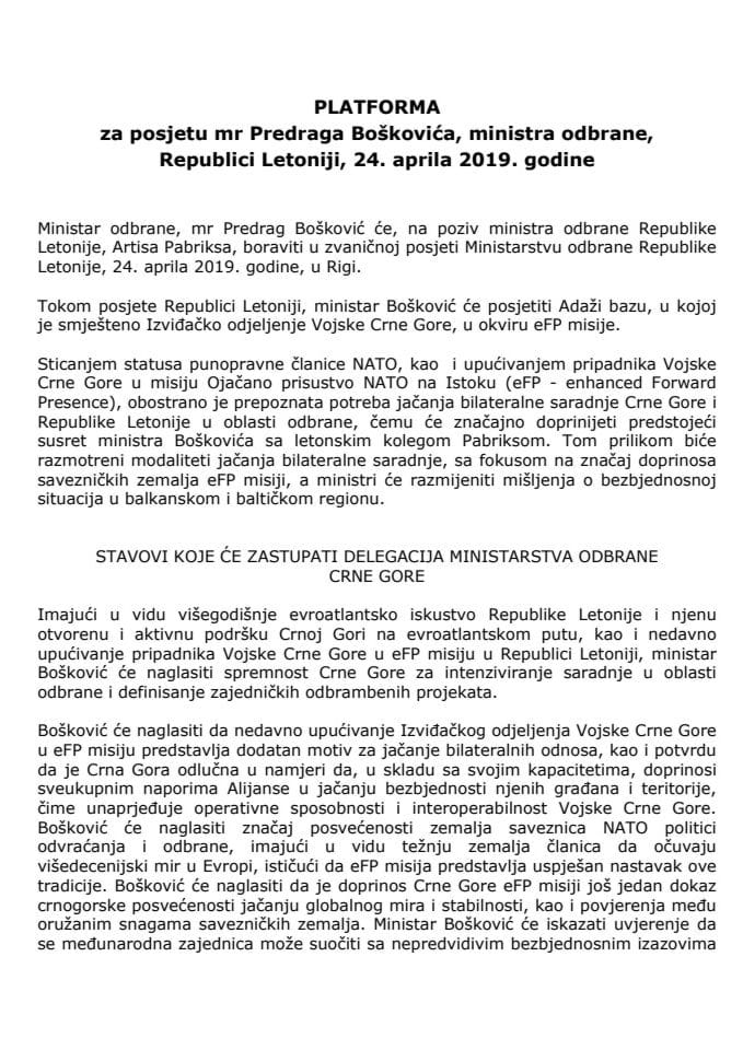 Predlog platforme za posjetu mr Predraga Boškovića, ministra odbrane, Republici Letoniji, 24. aprila 2019. godine (bez rasprave)