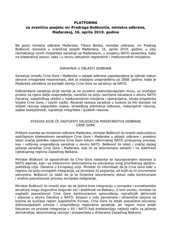 Predlog platforme za posjetu mr Predraga Boškovića, ministra odbrane, Mađarskoj, 16. aprila 2019. godine (bez rasprave)