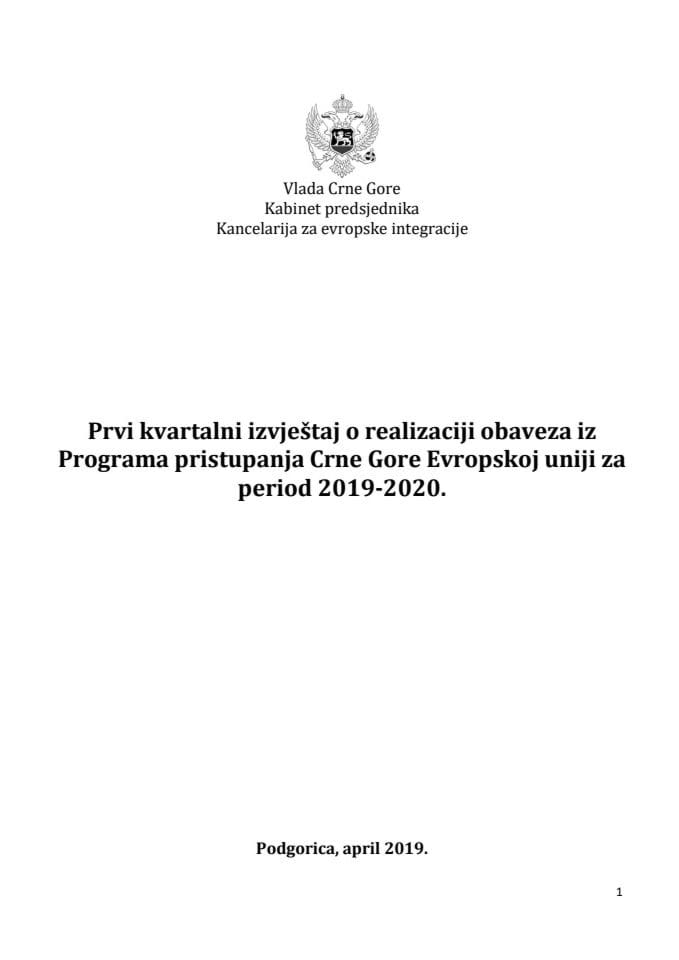 Први квартални извјештај о реализацији обавеза из Програма приступања Црне Горе Европској унији за период 2019-2020.