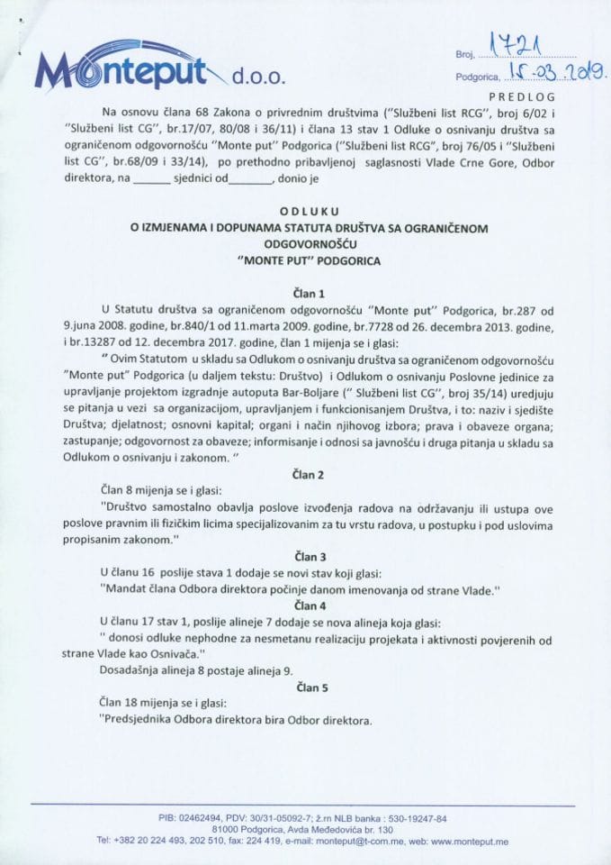 Predlog odluke o izmjenama i dopunama Statuta Društva sa ograničenom odgovornošću "Monte put" Podgorica