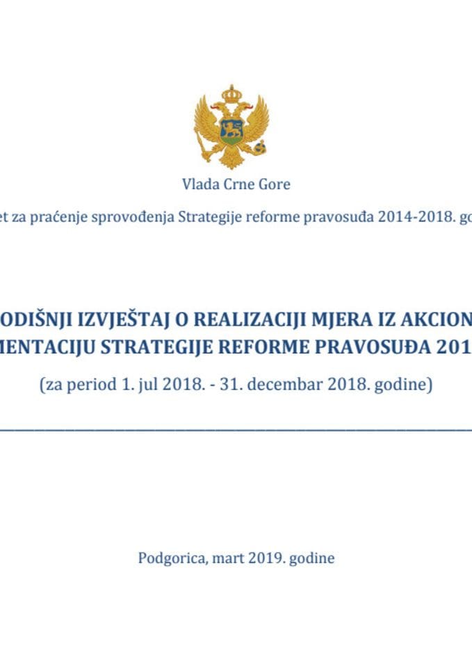 Treći polugodišnji izvještaj o realizaciji mjera iz Akcionog plana za implementaciju Strategije reforme pravosuđa 2017-2018.