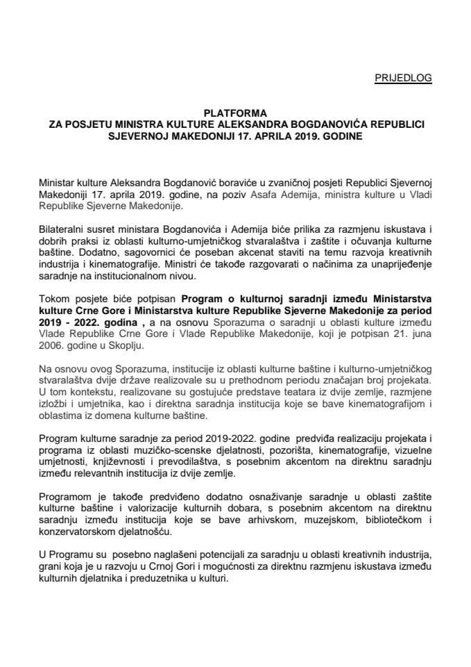 Predlog platforme za posjetu Aleksandra Bogdanovića, ministra kulture, Republici Sjevernoj Makedoniji 17. aprila 2019. godine s Nacrtom programa o kulturnoj saradnji