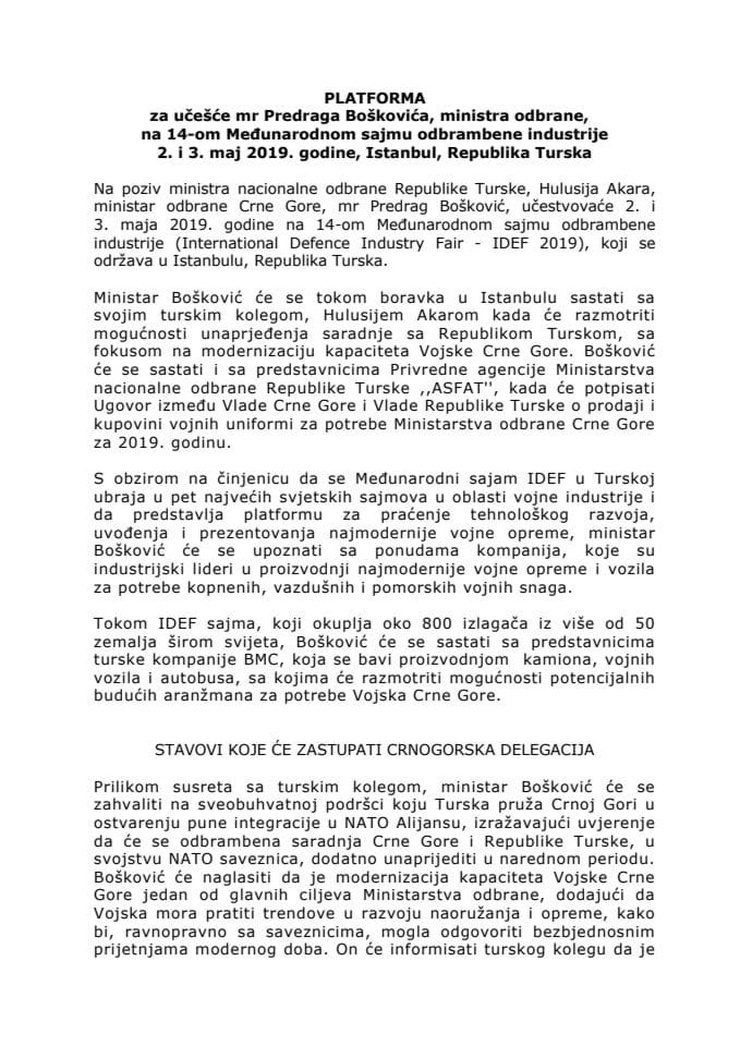 Predlog platforme za učešće mr Predraga Boškovića, ministra odbrane, na 14. međunarodnom sajmu odbrambene industrije, 2. i 3. maja 2019. godine, Istanbul, Republika Turska (bez rasprave)