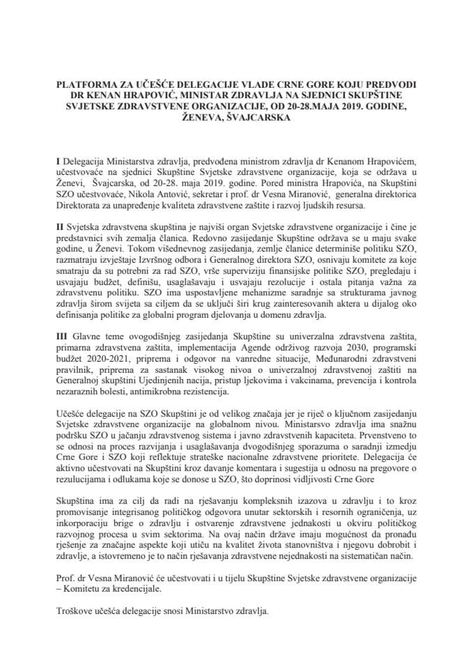 Predlog platforme za učešće delegacije Vlade Crne Gore koju će predvoditi dr Kenan Hrapović, ministar zdravlja, na sjednici Skupštine Svjetske zdravstvene organizacije, od 20. do 28. maja 2019. godine